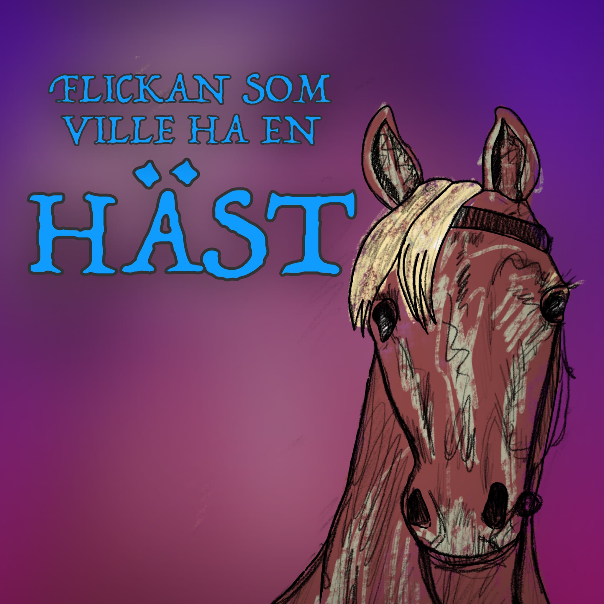 Flickan som vill ha en häst